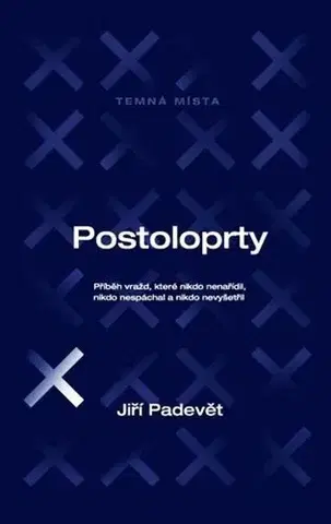 Slovenské a české dejiny Postoloprty - Jiří Padevět
