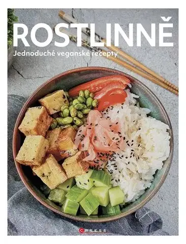 Kuchárky - ostatné Rostlinně - Jednoduché veganské recepty