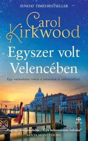 Romantická beletria Egyszer volt Velencébe - Carol Kirkwood