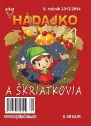 Pre deti a mládež - ostatné Hádajko 4 2014 a škriatkovia