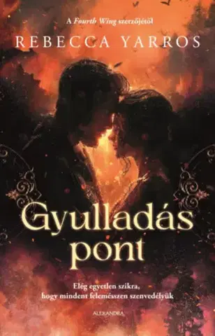 Romantická beletria Gyulladáspont - (Különleges kiadás) - Rebecca Yarros