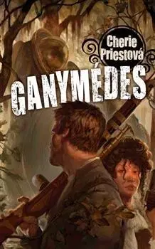 Detektívky, trilery, horory Ganymédes - Cherie Priestová
