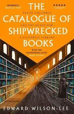 Biografie - ostatné The Catalogue of Shipwrecked Books - Edward Wilson-Lee