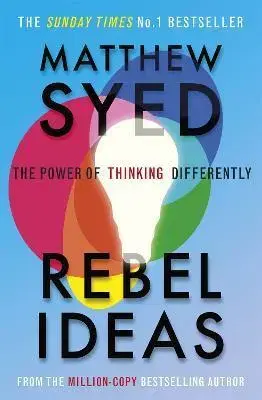 Psychológia, etika Rebel Ideas - Matthew Syed