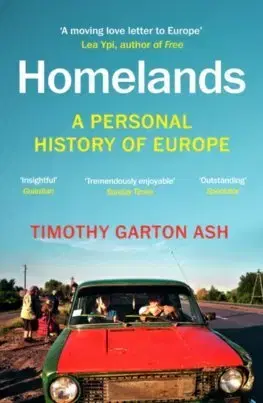 Svetové dejiny, dejiny štátov Homelands - Timothy Garton Ash