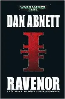 Sci-fi a fantasy Ravenor - Dan Abnett