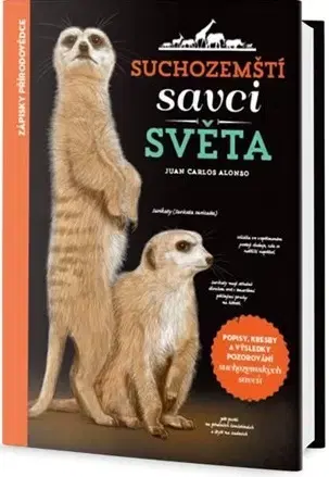 Cestopisy Suchozemští savci světa - Juan Carlos Alonso