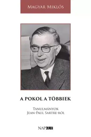Literatúra A pokol a többiek - Miklós Magyar