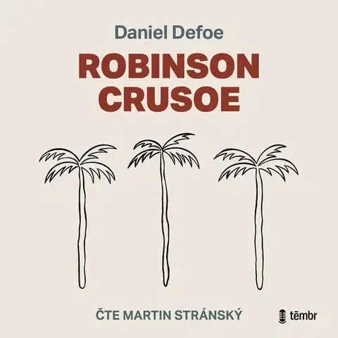 Beletria - ostatné Témbr Robinson Crusoe