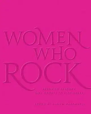 Hudba - noty, spevníky, príručky Women who Rock - Evelyn McDonnell