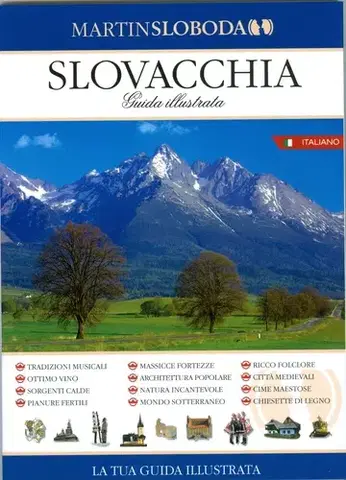 Slovensko a Česká republika Slovensko - obrázkový sprievodca taliansky - Martin Sloboda