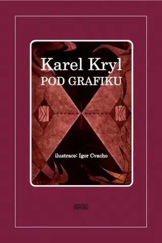 Česká poézia Pod grafiku - Karel Kryl,Igor Cvacho