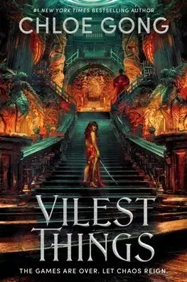 Sci-fi a fantasy Vilest Things - Chloe Gong