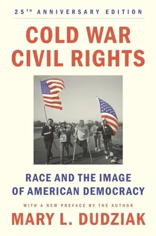 História Cold War Civil Rights - Mary L. Dudziak