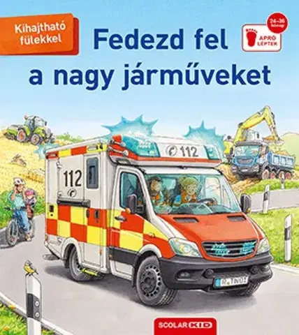 Leporelá, krabičky, puzzle knihy Fedezd fel a nagy járműveket - Susanne Gernhäuser