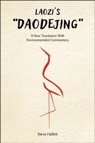 Filozofia Laozi's "Daodejing" - Steve Hallett