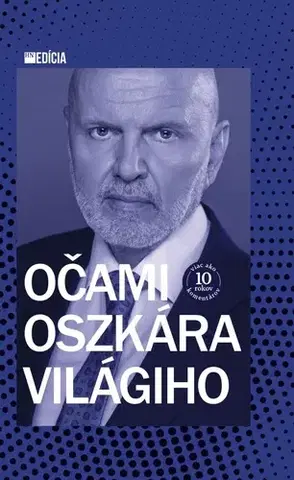 Politológia Očami Oszkára Világiho - Oszkár Világi