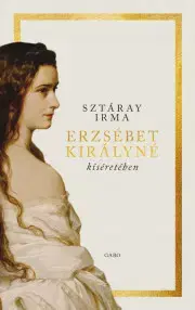 Osobnosti Erzsébet királyné kíséretében - Irma Sztárayová