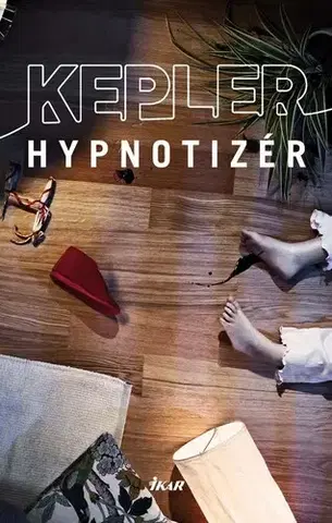 Detektívky, trilery, horory Hypnotizér - Lars Kepler