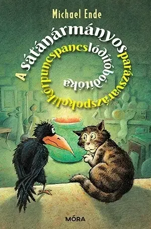 Dobrodružstvo, napätie, western A Sátánármányosparázsvarázspokolikőrpuncspancslódítóbódítóka - Michael Ende