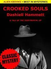 Sci-fi a fantasy Crooked Souls - Dashiell Hammett