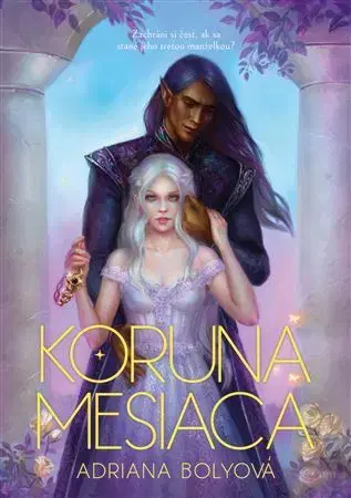 Sci-fi a fantasy Koruna mesiaca - Adriana Bolyová