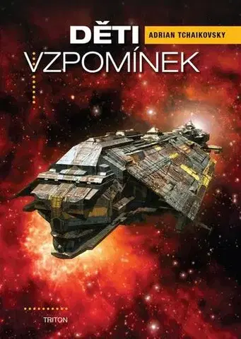 Sci-fi a fantasy Děti vzpomínek - Adrian Tchaikovsky