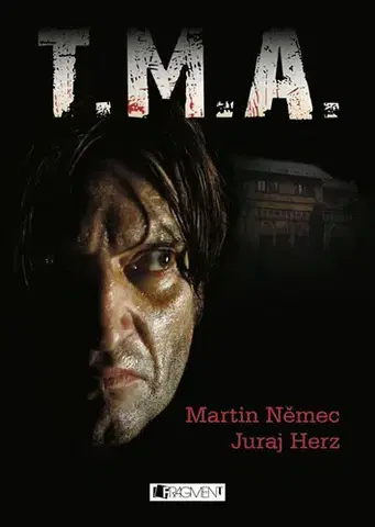 Detektívky, trilery, horory T.M.A. - Herz Juraj,Martin Němec