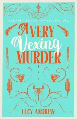 Detektívky, trilery, horory A Very Vexing Murder - Lucy Andrew