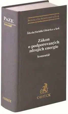 Právo ČR Zákon o podporovaných zdrojích energie - Luděk Šikola,Vít Stehlík,Jakub Obůrka