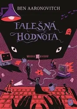 Sci-fi a fantasy Falešná hodnota - Ben Aaronovitch,Milan Žáček