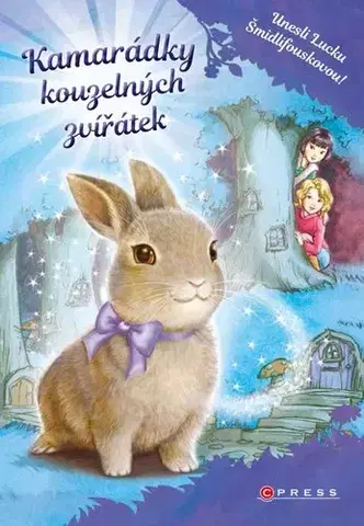 Dobrodružstvo, napätie, western Kamarádky kouzelných zvířátek 1 Unesli Lucku Šmidlifouskovou! - Daisy Meadows