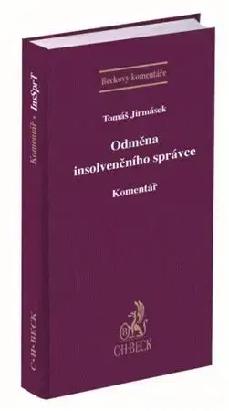 Právo ČR Odměna insolvenčního správce. Komentář - Tomáš Jirmásek