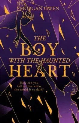 Fantasy, upíri The Boy With The Haunted Heart - Morgan Owen