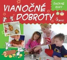 Kuchárky - ostatné Vianočné dobroty - Kolektív autorov