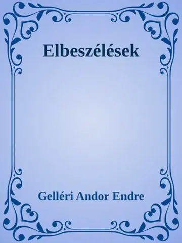 Svetová beletria Elbeszélések - Gelléri Andor Endre
