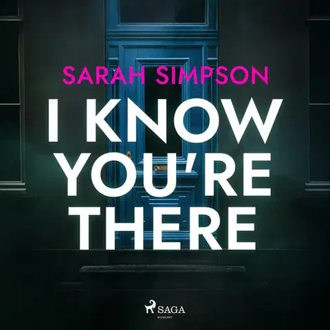 Detektívky, trilery, horory Saga Egmont I Know You're There (EN)