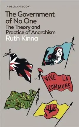 Politológia The Government of No One - Ruth Kinna