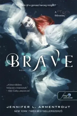 Erotická beletria Megveszekedett 3: Bátor (Brave) - Jennifer L. Armentrout