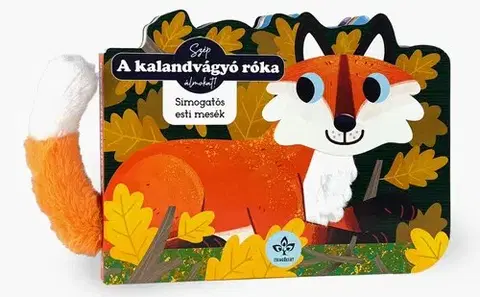 Leporelá, krabičky, puzzle knihy A kalandvágyó róka - Simogatós esti mesék - Katalin Bogos,Rebecca Weerasekera
