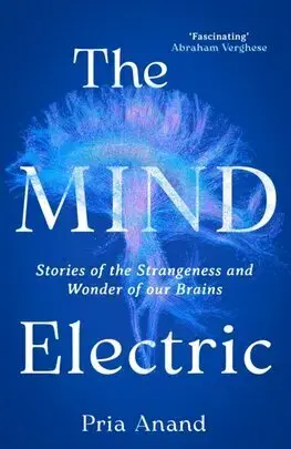 Biológia, fauna a flóra The Mind Electric - Pria Anand