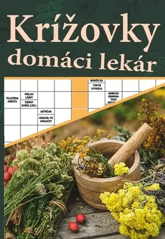 Krížovky, hádanky, hlavolamy Krížovky domáci lekár, 2. vydanie