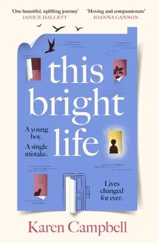 Beletria This Bright Life - Karen Campbell
