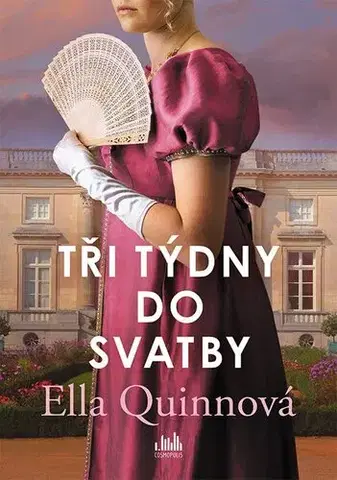 Romantická beletria Tři týdny do svatby - Ella Quinnová