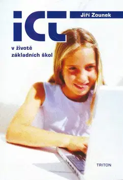 Pedagogika, vzdelávanie, vyučovanie ICT v životě základních škol - Jiří Zounek