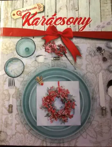 Kuchárky - ostatné Chefparade - Karácsony