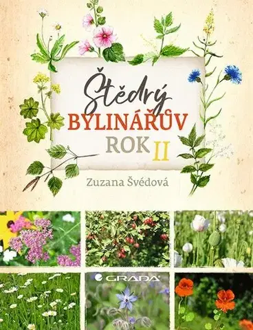 Prírodná lekáreň, bylinky Štědrý bylinářův rok II - Zuzana Švédová