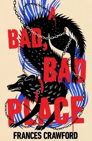 Detektívky, trilery, horory A Bad, Bad Place - Frances Crawford