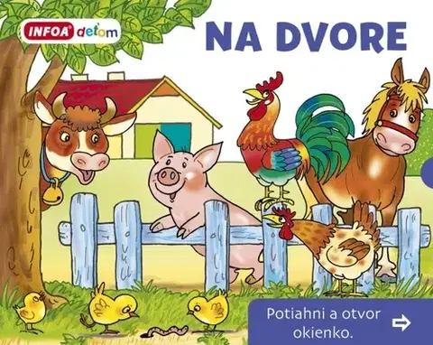 Leporelá, krabičky, puzzle knihy Otvor okienko - Na dvore