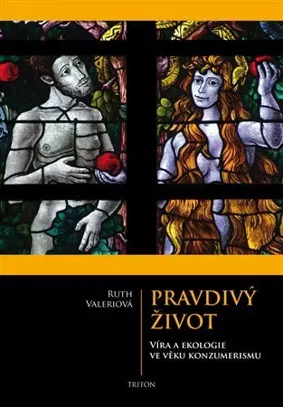 Náboženstvo - ostatné Pravdivý život - Ruth Valeriová